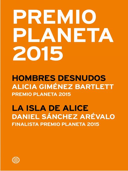 Title details for Premio Planeta 2015 by Alicia Giménez Bartlett - Wait list